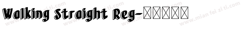 Walking Straight Reg字体转换
